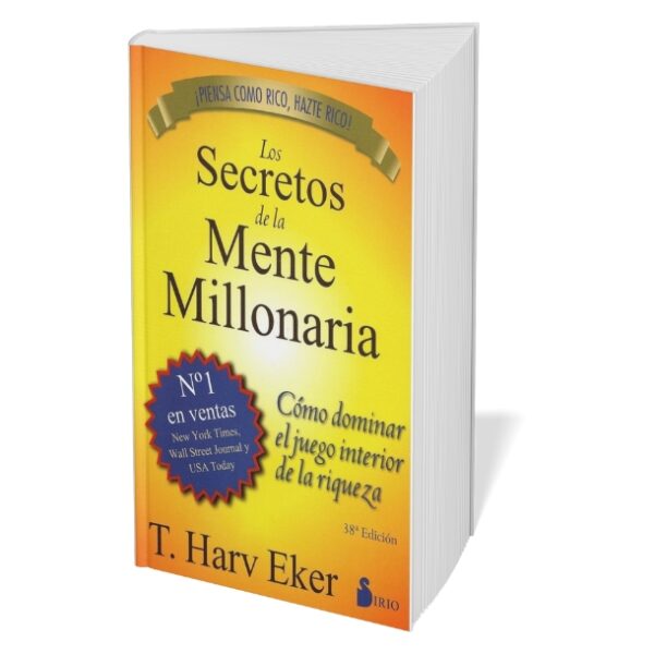 Los Secretos de la Mente Millonaria T. Harv Eker